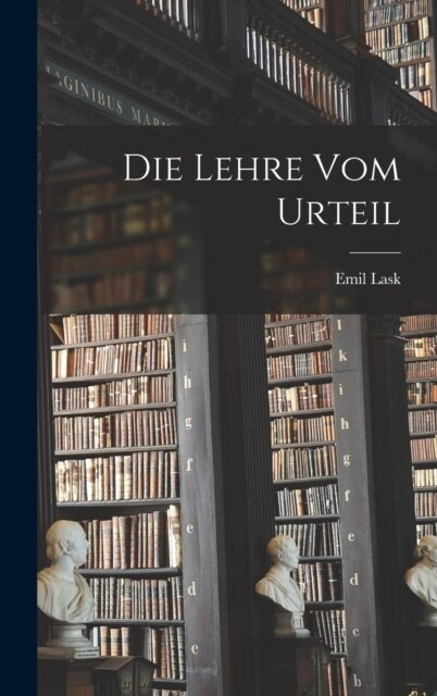 Die Lehre Vom Urteil (Hardcover)