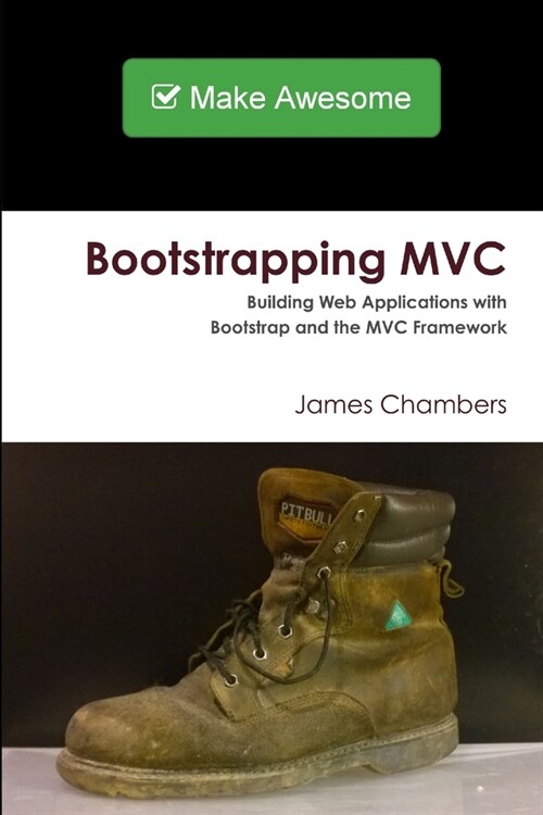 Bootstrapping MVC (Paperback)
