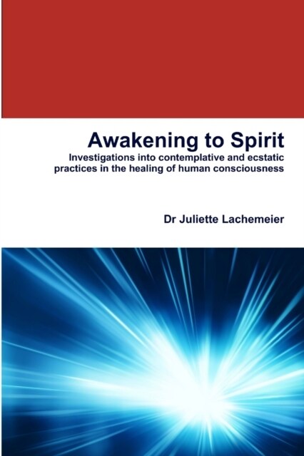 Awakening to Spirit (Paperback)