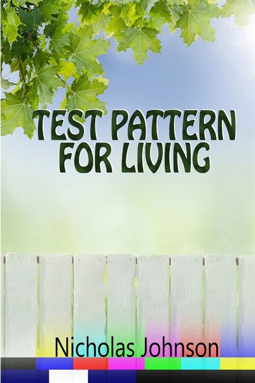 Test Pattern for Living (Paperback)