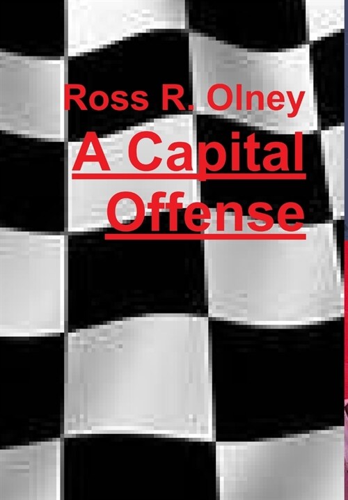 A Capital Offense (Hardcover)