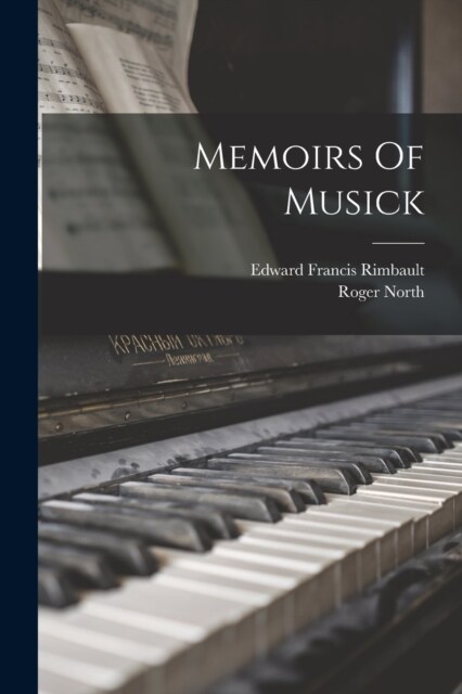 Memoirs Of Musick (Paperback)