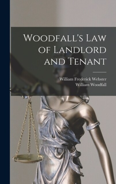 Woodfalls Law of Landlord and Tenant (Hardcover)