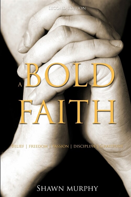 A Bold Faith (Paperback)