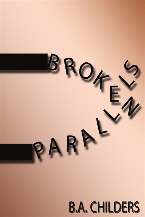 Broken Parallels (Paperback)