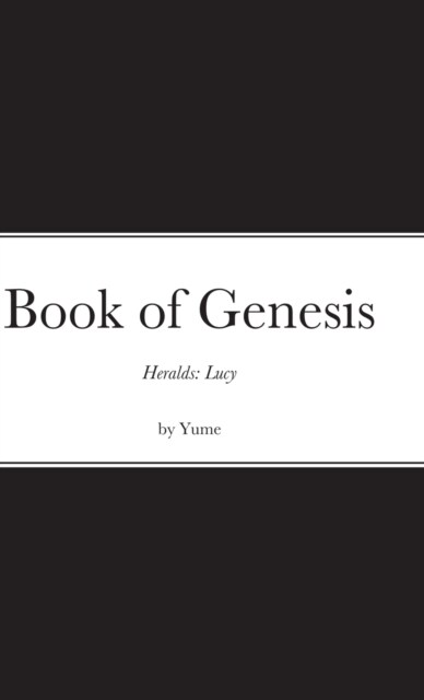 Heralds: Lucy Book of Genesis (Hardcover)