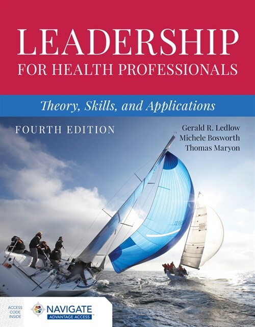 Leadership for Health Professionals: Theory, Skills, and Applications (Paperback, 4)