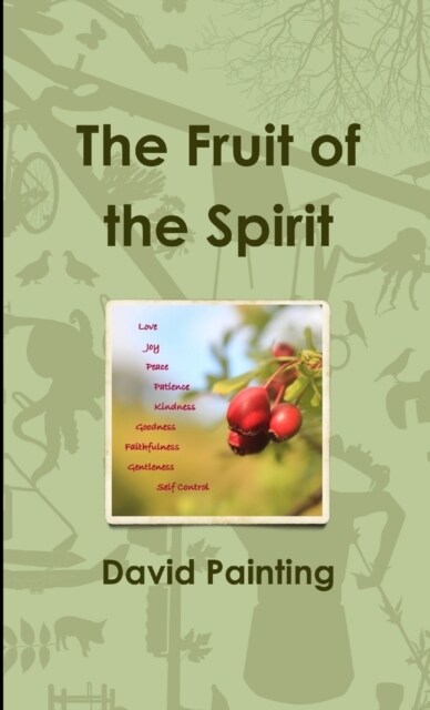 The Fruit of the Spirit (Paperback)