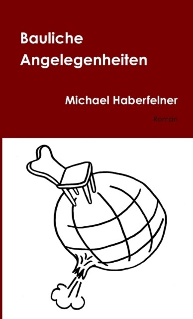 Bauliche Angelegenheiten (Paperback)