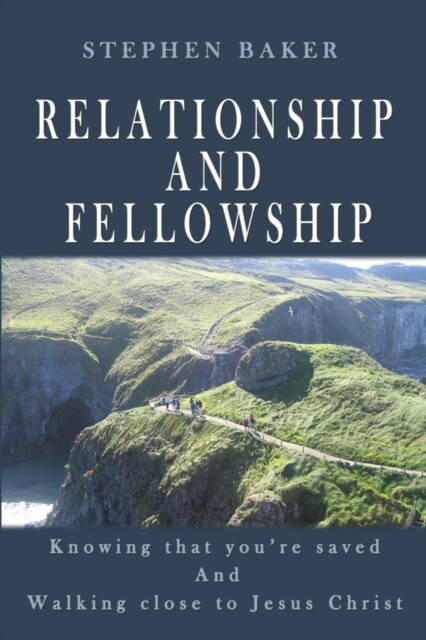 Relationship and Fellowship (Paperback)