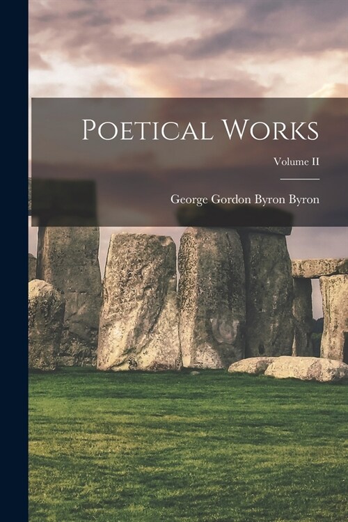 Poetical Works; Volume II (Paperback)