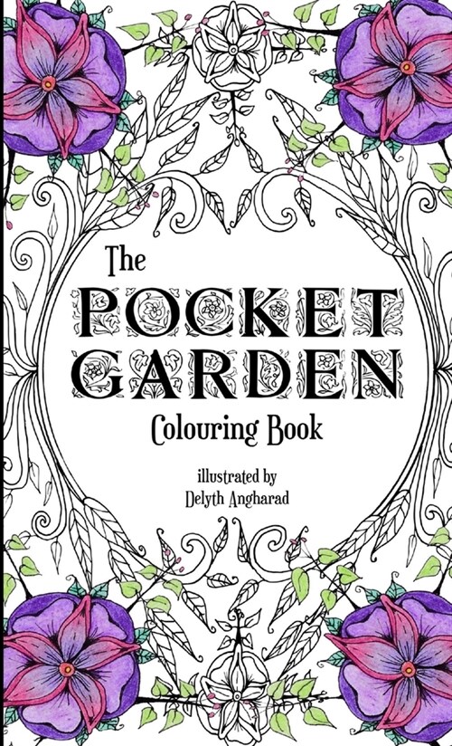 The Pocket Garden Colouring Book (Paperback)
