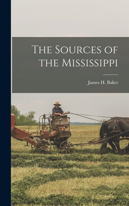 The Sources of the Mississippi (Hardcover)
