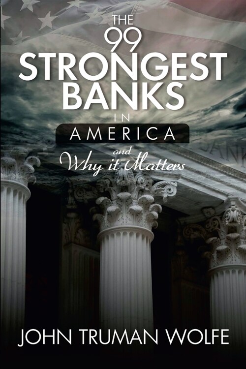 The 99 Strongest Banks in America (Paperback)