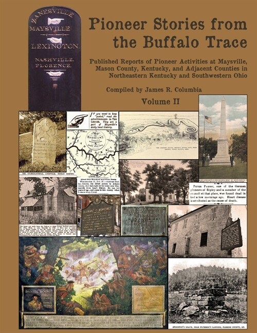 Pioneer Stories from the Buffalo Trace [Vol. II] (Paperback)