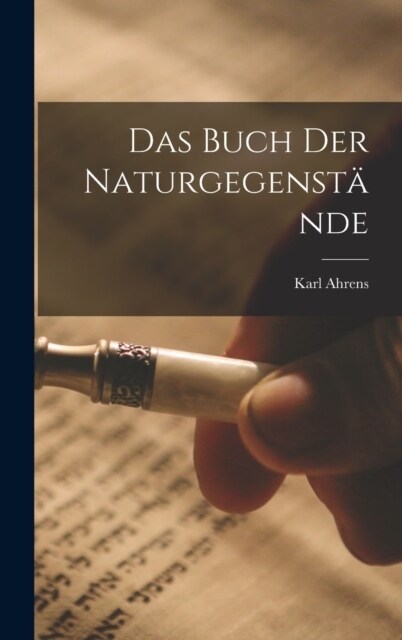 Das Buch Der Naturgegenst?de (Hardcover)