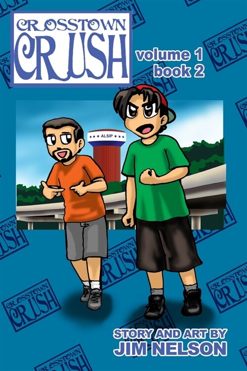 Crosstown Crush: vol. 1 book 2 (Paperback)