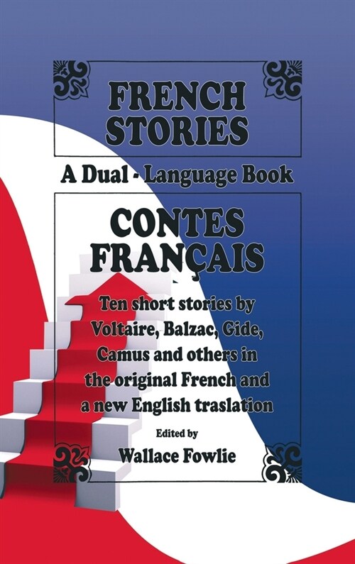 French Stories / Contes Fran?ais (A Dual-Language Book) (English and French Edition) (Hardcover)