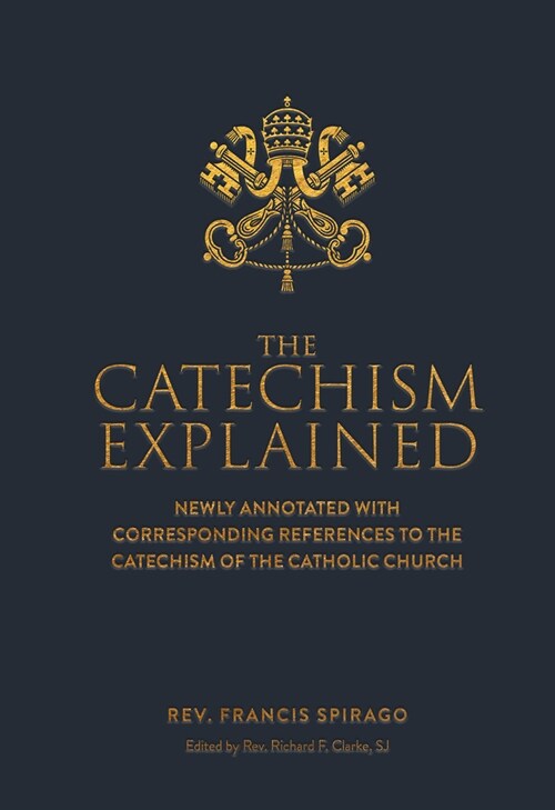 The Catechism Explained (Hardcover)