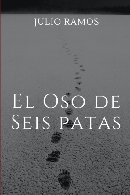 El Oso de seis patas I (Paperback)