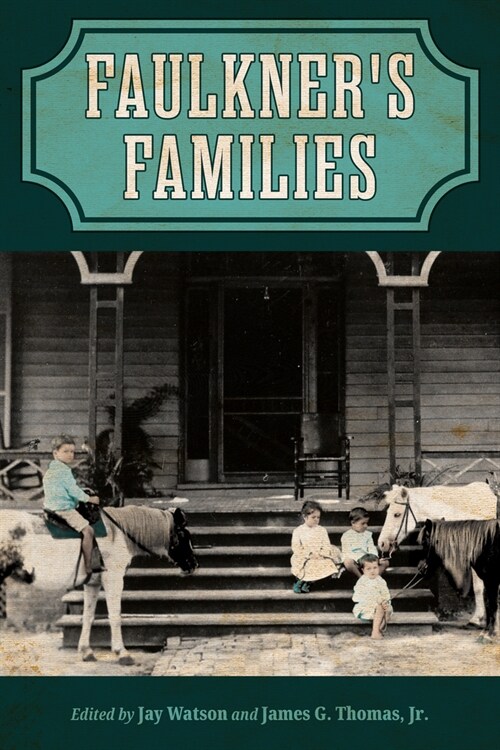 Faulkners Families (Hardcover, Hardback)