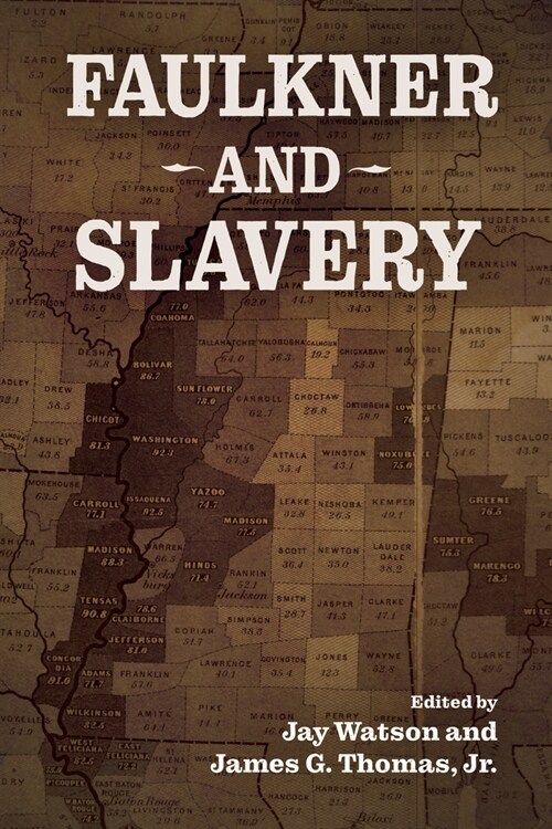 Faulkner and Slavery (Paperback)