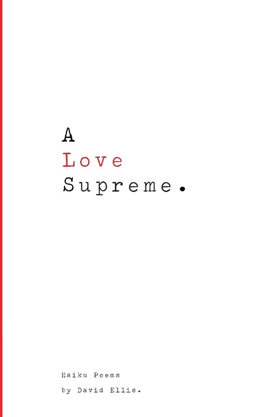 A Love Supreme. (Paperback)