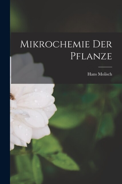 Mikrochemie der Pflanze (Paperback)