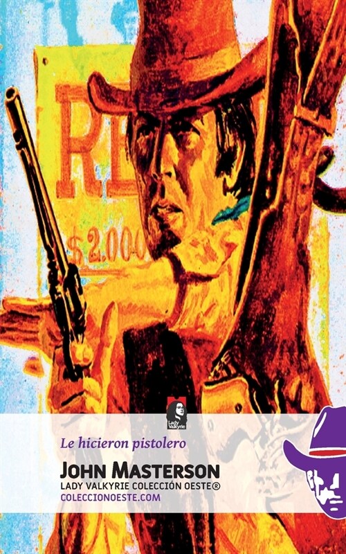 Le hicieron pistolero (Paperback)