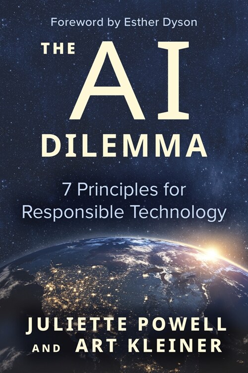 The AI Dilemma: 7 Principles for Responsible Technology (Paperback)