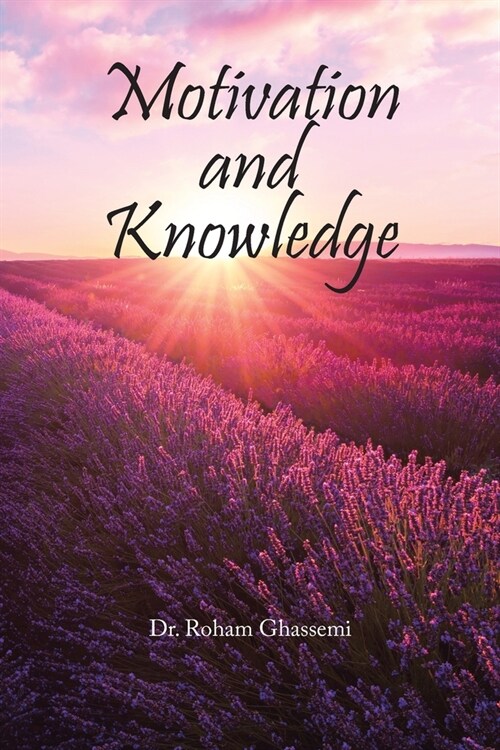 Motivation and Knowledge (Paperback)