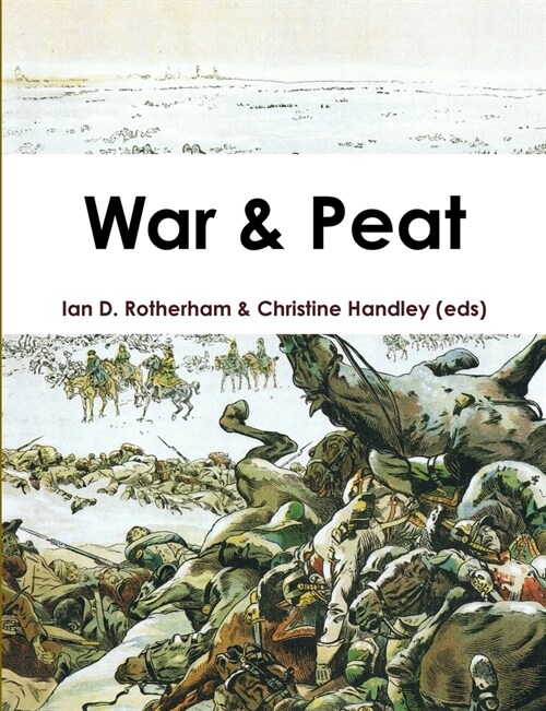 War & Peat (Paperback)