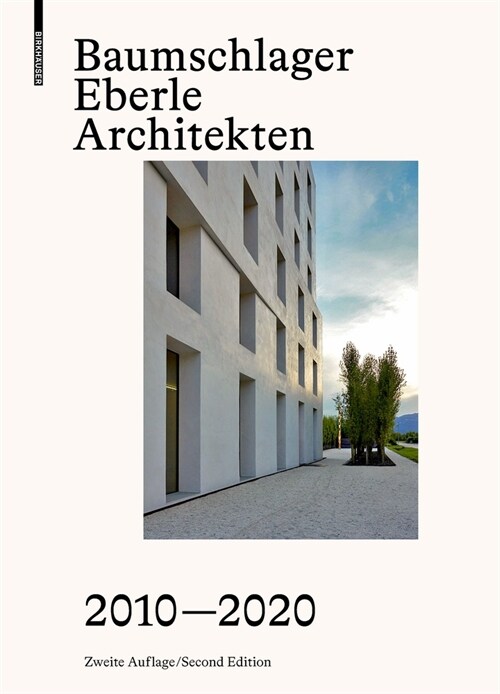 Baumschlager Eberle Architekten 2010-2020 (Hardcover, 2, 2. Aufl. / 2nd)
