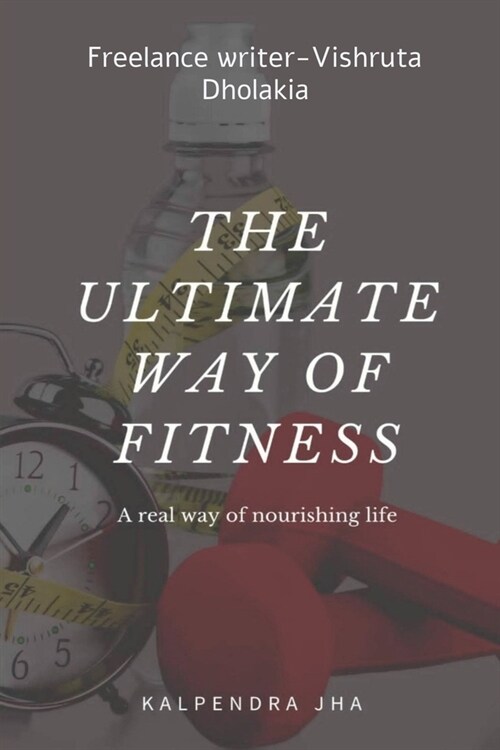 The Ultimate Way of Fitness (Paperback)