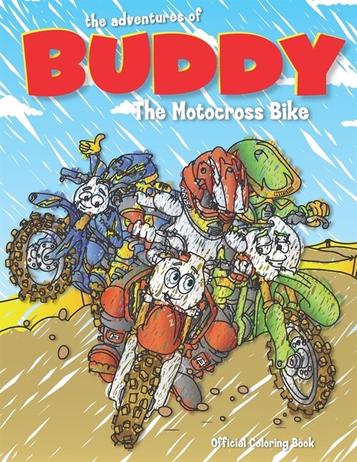 The Adventures of Buddy the Motocross Bike: The Official Coloring Book (Paperback)