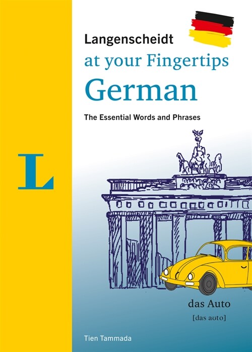 Langenscheidt German at Your Fingertips: The Essential Words and Phrases (Paperback)