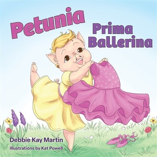 Petunia Prima Ballerina (Paperback)