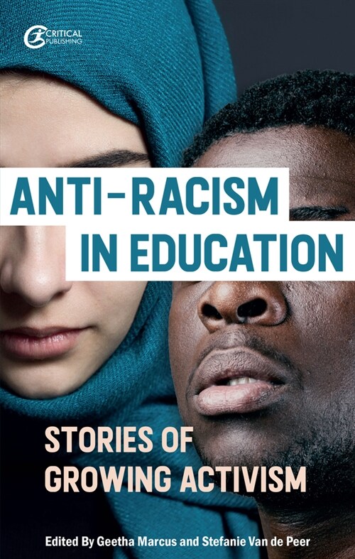 Anti-racism in Education : Stories of Growing Activism (Paperback)