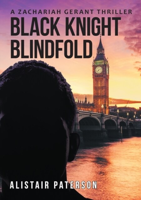 Black Knight Blindfold: A Zachariah Gerant Thriller (Paperback)