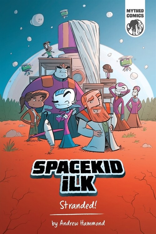 Spacekid iLK: Stranded! (Paperback)