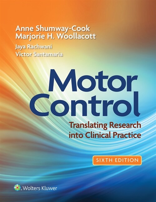 Motor Control: Translating Research Into Clinical Practice 6e Lippincott Connect Standalone Digital Access Card (Other, 6)