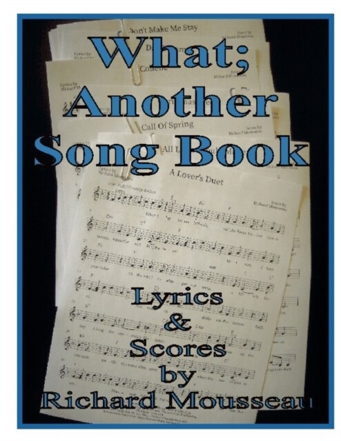 What; Another Song Book (Paperback)