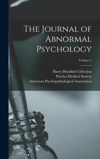 The Journal of Abnormal Psychology; Volume 2 (Hardcover)