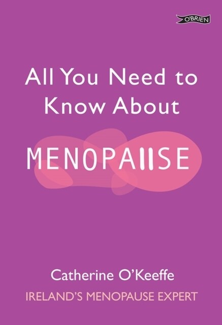 All You Need to Know about Menopause (Paperback)