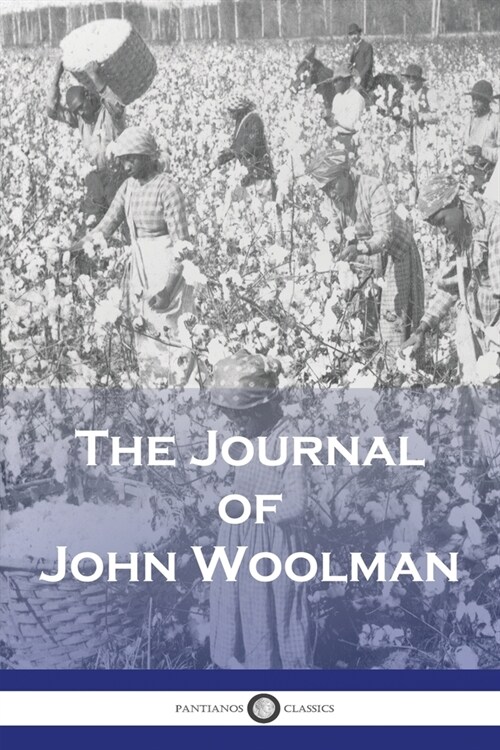 The Journal of John Woolman (Paperback)