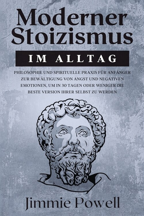 Moderner Stoizismus im Alltag (Paperback)