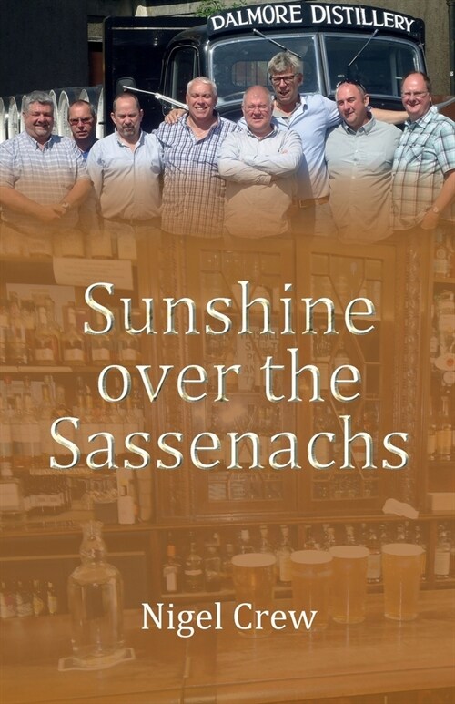 Sunshine over the Sassenachs (Paperback)