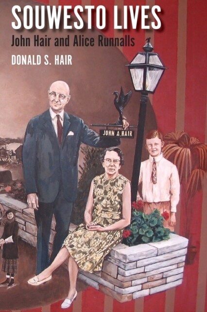 Souwesto Lives: John Hair and Alice Runnalls (Paperback)