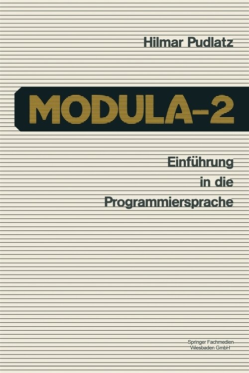 Einf?rung in die Programmiersprache Modula 2 (Paperback)
