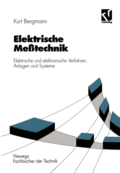 Elektrische Me?echnik: Elektrische und elektronische Verfahren, Anlagen und Systeme (Paperback)